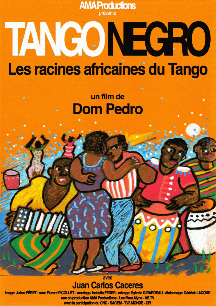  Movie by Dom Pedro / http://en.unesco.org/events/premiere-tango-negro-dom-pedro